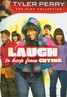 Tyler Perrys Laugh To 
