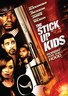 The Stick Up Kids.2008