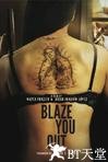 Blaze You Out