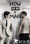 How to Be a Man